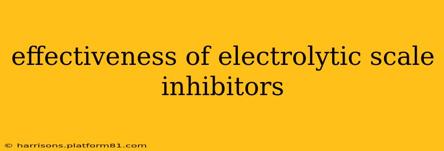 effectiveness of electrolytic scale inhibitors