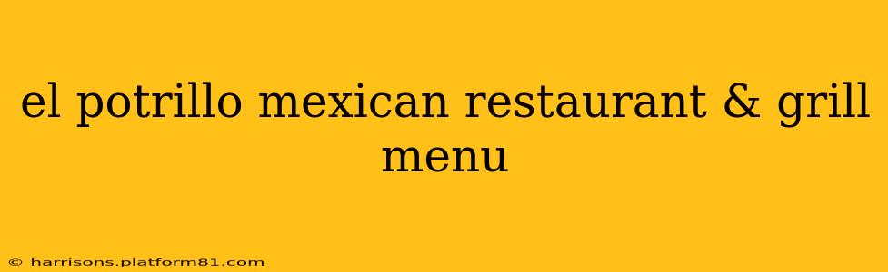 el potrillo mexican restaurant & grill menu
