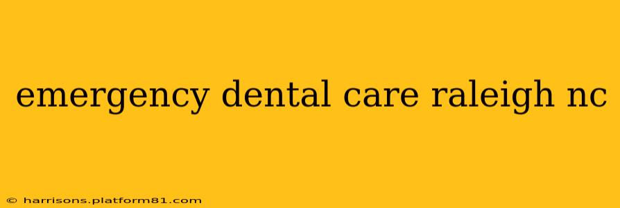 emergency dental care raleigh nc