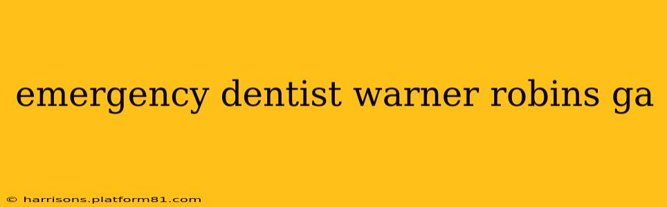 emergency dentist warner robins ga