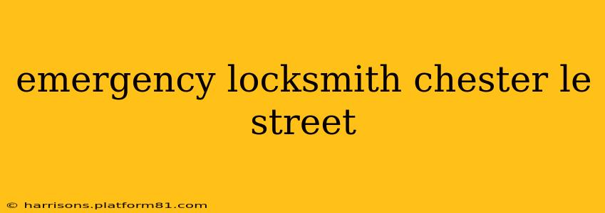 emergency locksmith chester le street