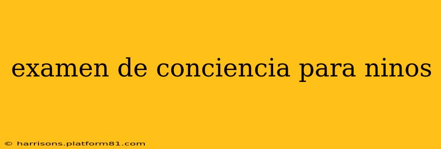 examen de conciencia para ninos