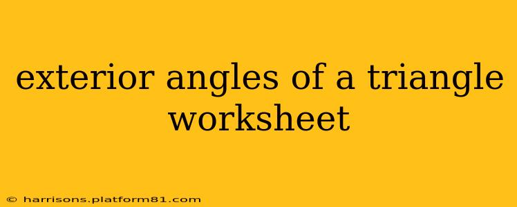 exterior angles of a triangle worksheet