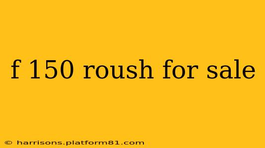 f 150 roush for sale