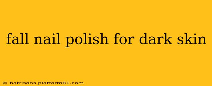 fall nail polish for dark skin