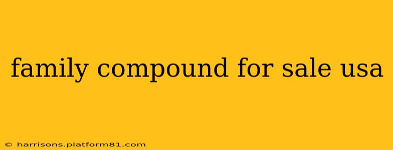 family compound for sale usa