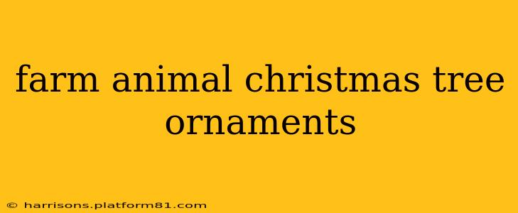 farm animal christmas tree ornaments