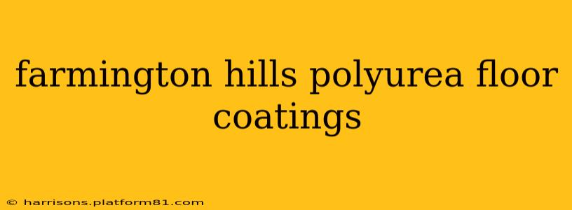farmington hills polyurea floor coatings
