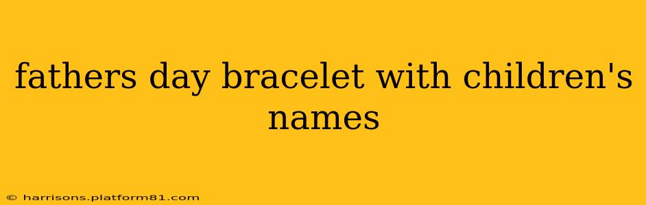 fathers day bracelet with children's names
