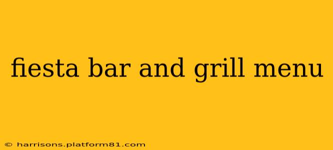 fiesta bar and grill menu
