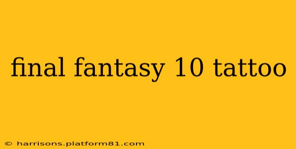 final fantasy 10 tattoo