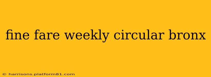 fine fare weekly circular bronx