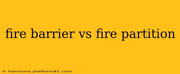 fire barrier vs fire partition