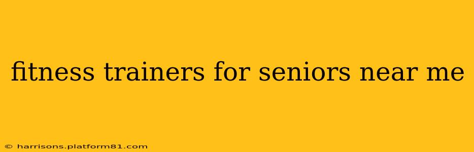 fitness trainers for seniors near me