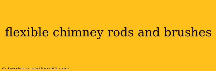 flexible chimney rods and brushes