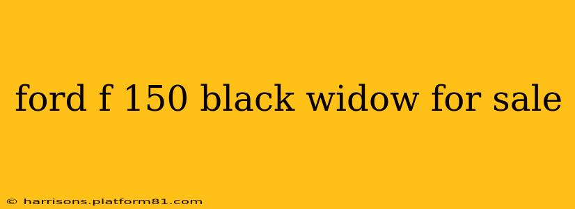 ford f 150 black widow for sale