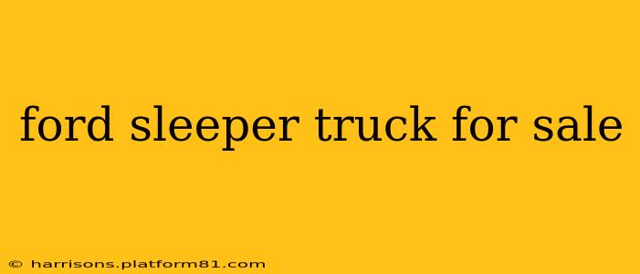 ford sleeper truck for sale