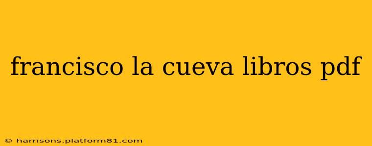 francisco la cueva libros pdf
