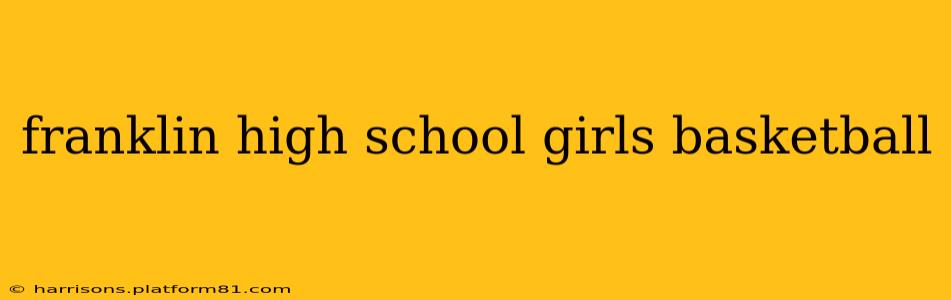 franklin high school girls basketball