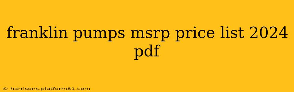 franklin pumps msrp price list 2024 pdf