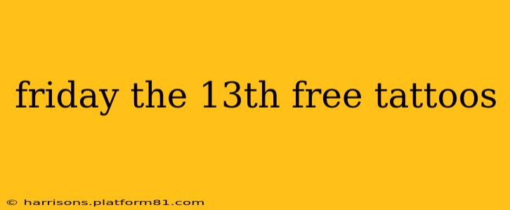 friday the 13th free tattoos