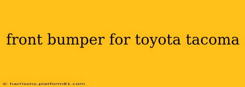 front bumper for toyota tacoma
