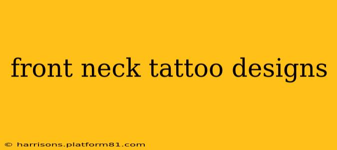 front neck tattoo designs