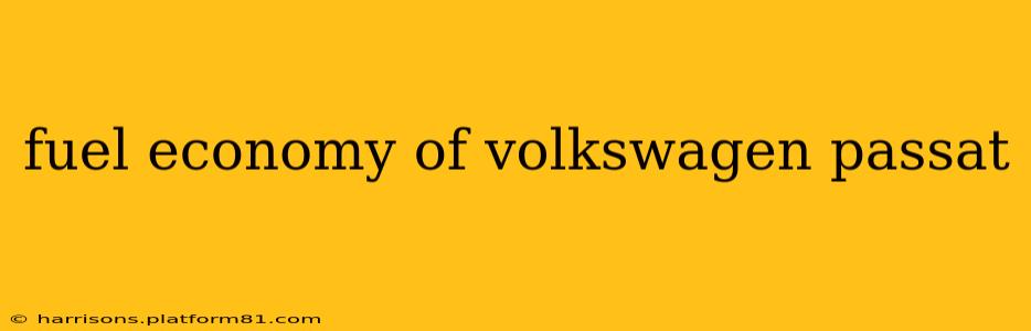 fuel economy of volkswagen passat