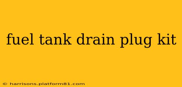 fuel tank drain plug kit