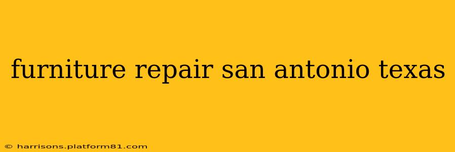 furniture repair san antonio texas