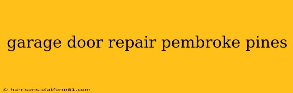 garage door repair pembroke pines