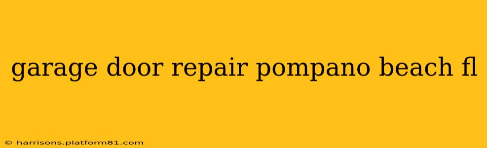 garage door repair pompano beach fl