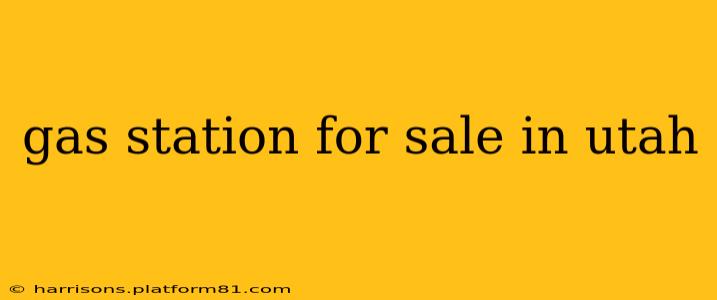 gas station for sale in utah