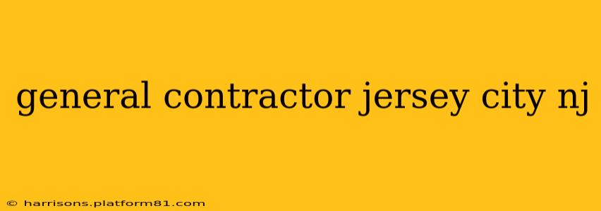 general contractor jersey city nj
