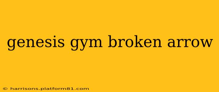 genesis gym broken arrow