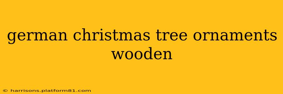german christmas tree ornaments wooden