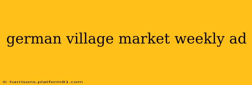 german village market weekly ad