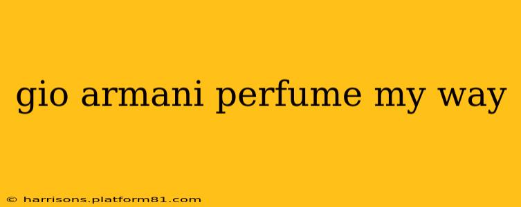 gio armani perfume my way