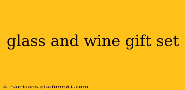 glass and wine gift set