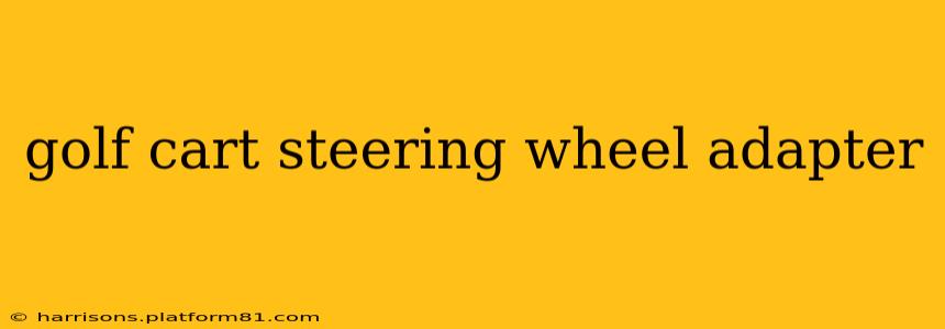 golf cart steering wheel adapter