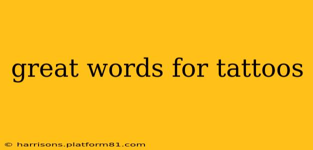 great words for tattoos