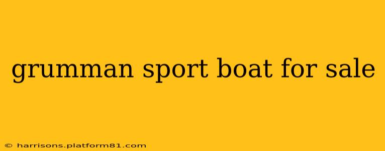 grumman sport boat for sale