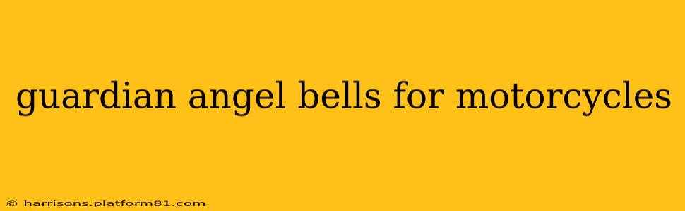 guardian angel bells for motorcycles