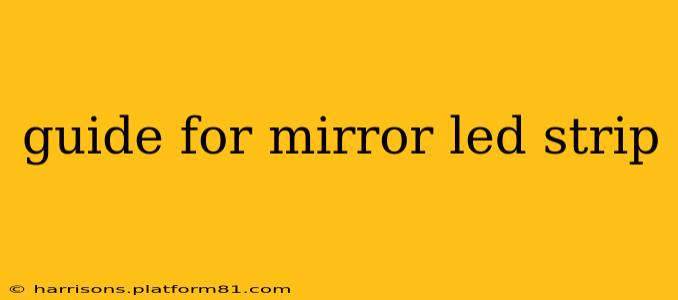 guide for mirror led strip