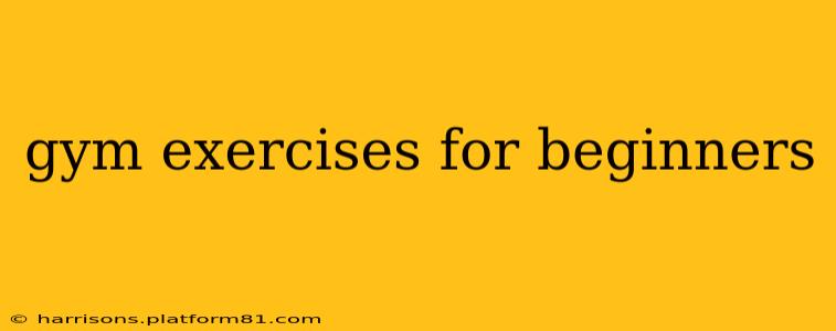 gym exercises for beginners