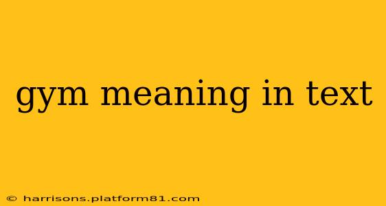gym meaning in text