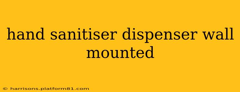 hand sanitiser dispenser wall mounted