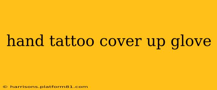 hand tattoo cover up glove
