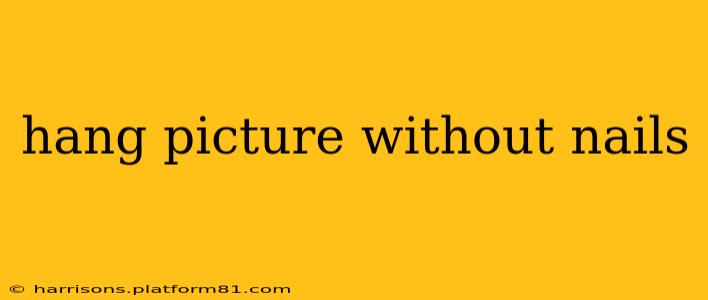 hang picture without nails