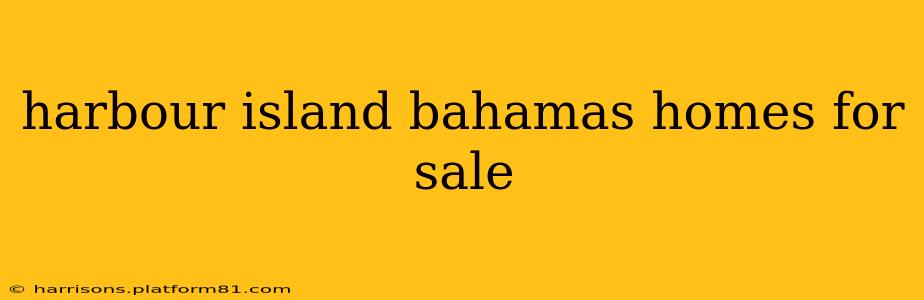harbour island bahamas homes for sale